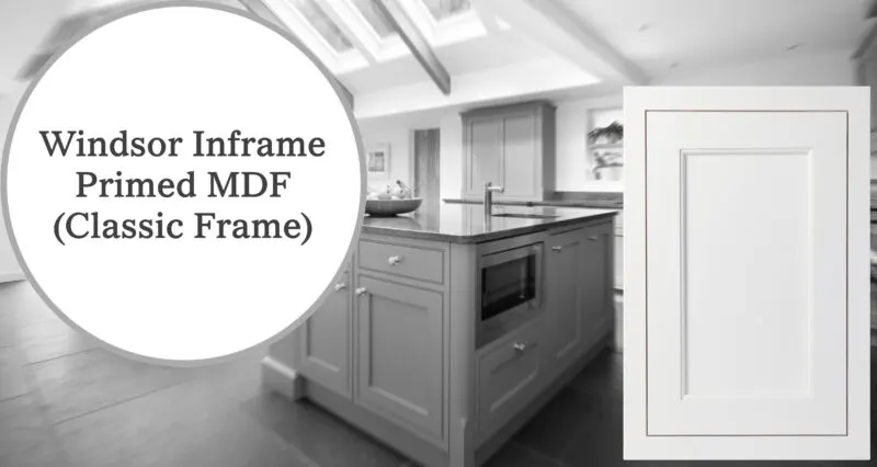 Windsor Inframe Primed MDF (Classic Frame)